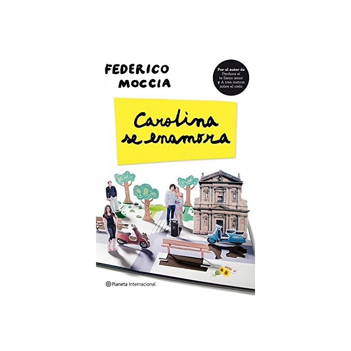 Carolina se enamora - Federico Moccia